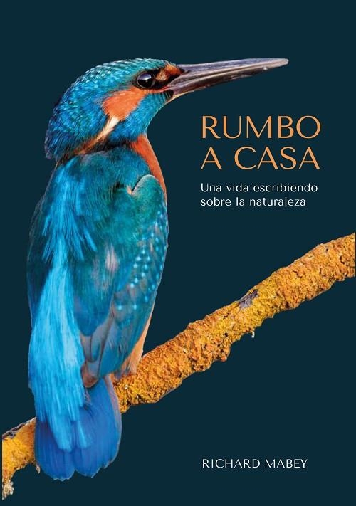 RUMBO A CASA | 9788412566314 | MABEY, RICHARD | Llibreria La Gralla | Llibreria online de Granollers