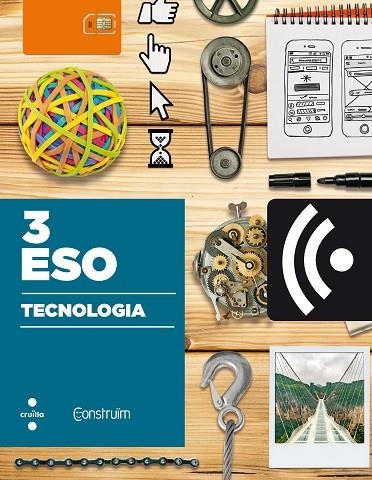 SD ALUMNE. TECNOLOGIA. 3 ESO. CONSTRUÏM | 9788466142618 | GALLEGO LE FORLOT, VÍCTOR / MORALEDA DÍAZ, MONTSERRAT / ORTIZ GARCÍA, Mª ISABEL / LÓPEZ SORIANO, TOM | Llibreria La Gralla | Llibreria online de Granollers