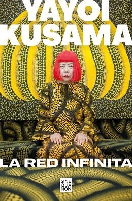 RED INFINITA, LA | 9788466670692 | KUSAMA, YAYOI | Llibreria La Gralla | Librería online de Granollers