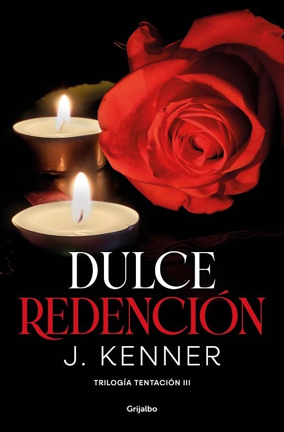 DULCE REDENCIÓN (TRILOGÍA TENTACIÓN 3) | 9788425360992 | KENNER, J. | Llibreria La Gralla | Llibreria online de Granollers