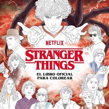STRANGER THINGS. EL LIBRO OFICIAL PARA COLOREAR | 9788425363252 | NETFLIX, | Llibreria La Gralla | Librería online de Granollers