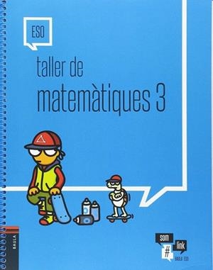 TALLER DE MATEMÀTIQUES 3 ESO | 9788447934843 | GARCÍA LÓPEZ, MARÍA PRESENTACIÓN | Llibreria La Gralla | Llibreria online de Granollers