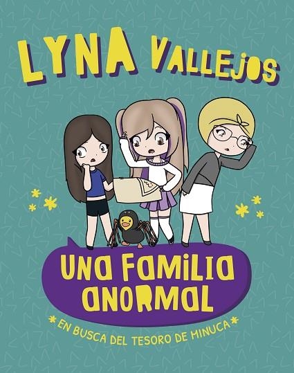 UNA FAMILIA ANORMAL - EN BUSCA DEL TESORO DE MINUCA | 9788448862077 | VALLEJOS, LYNA | Llibreria La Gralla | Llibreria online de Granollers