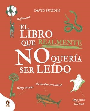 LIBRO QUE REALMENTE NO QUERÍA SER LEÍDO, EL | 9788418817434 | SUNDIN, DAVID | Llibreria La Gralla | Llibreria online de Granollers