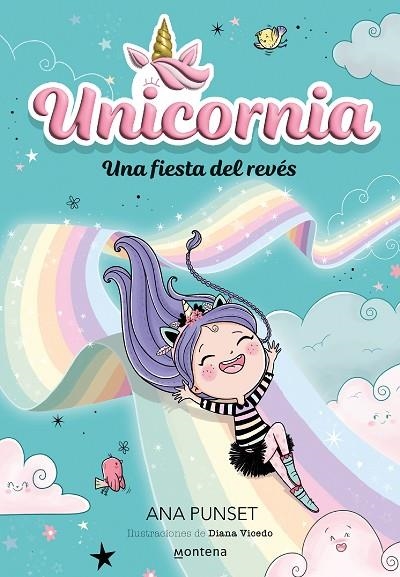 UNICORNIA 2 - UNA FIESTA DEL REVÉS | 9788418798726 | PUNSET, ANA | Llibreria La Gralla | Librería online de Granollers