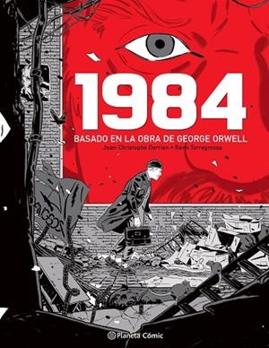 1984 (NOVELA GRÁFICA) | 9788491749295 | DERRIEN, JEAN-CHRISTOPHE / TORREGROSSA, RÉMI | Llibreria La Gralla | Librería online de Granollers