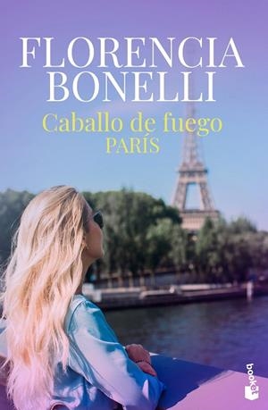 CABALLO DE FUEGO 1. PARÍS (BOLSILLO) | 9788408260585 | BONELLI, FLORENCIA | Llibreria La Gralla | Librería online de Granollers