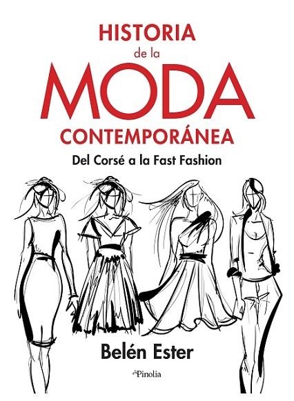 HISTORIA DE LA MODA CONTEMPORÁNEA | 9788418965371 | ESTER, BELÉN | Llibreria La Gralla | Llibreria online de Granollers