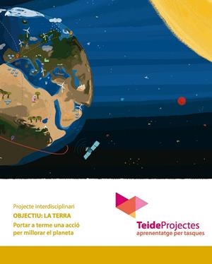 OBJECTIU: LA TERRA - TEIDEPROJECTES | 9788430757114 | Llibreria La Gralla | Llibreria online de Granollers