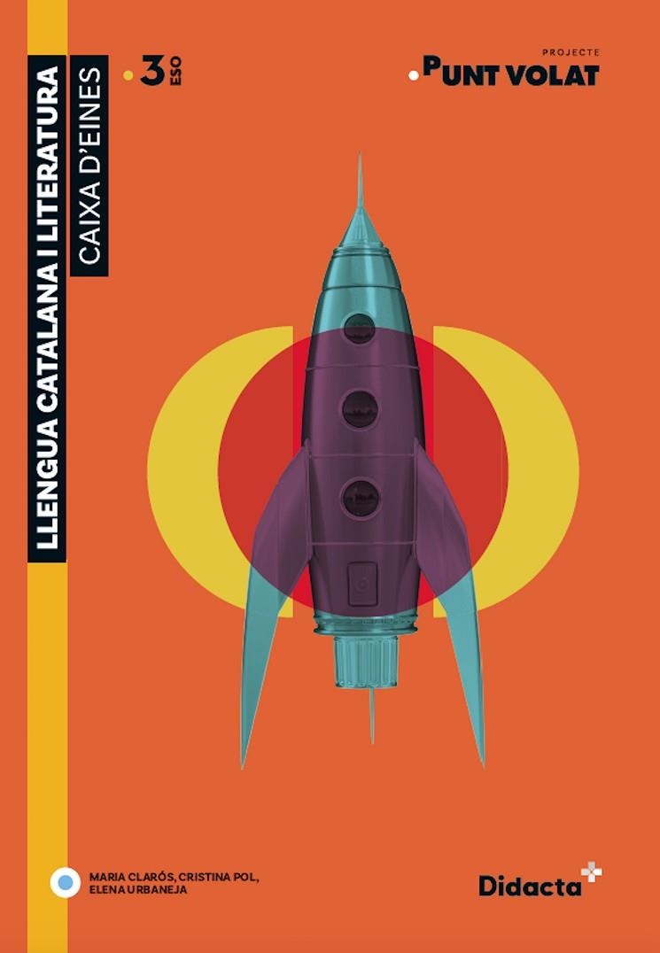 PUNT VOLAT 3. CAIXA D'EINES (NOVA EDICIÓ 2022) | 9788418695650 | CLAROS, MARIA/POL, CRISTINA/URBANEJA, ELENA | Llibreria La Gralla | Llibreria online de Granollers