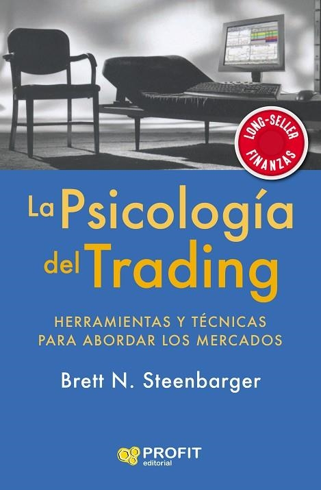 PSICOLOGÍA DEL TRADING, LA | 9788417942465 | STEENBARGER, BRETT N. | Llibreria La Gralla | Librería online de Granollers