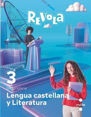 LENGUA CASTELLANA Y LITERATURA. 3 SECUNDARIA. REVOLA | 9788466151580 | EQUIP CRUÏLLA-SM | Llibreria La Gralla | Llibreria online de Granollers