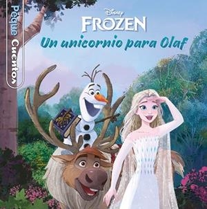 FROZEN. UN UNICORNIO PARA OLAF. PEQUECUENTOS | 9788418939150 | VVAA | Llibreria La Gralla | Librería online de Granollers