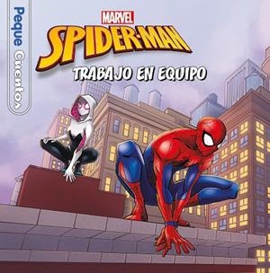 SPIDER-MAN. TRABAJO EN EQUIPO. PEQUECUENTOS | 9788418610035 | VVAA | Llibreria La Gralla | Librería online de Granollers