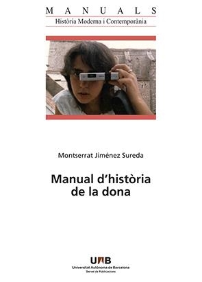 MANUAL D'HISTÒRIA DE LA DONA | 9788449094224 | JIMENEZ, MONTSERRAT | Llibreria La Gralla | Librería online de Granollers