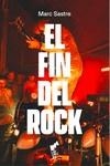 FIN DEL ROCK, EL  | 9788419234025 | SASTRE, MARC | Llibreria La Gralla | Llibreria online de Granollers