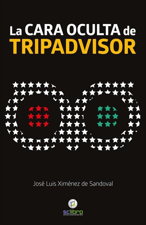 CARA OCULTA DE TRIPADVISOR, LA  | 9788412286199 | XIMÉNEZ DE SANDOVAL, JOSÉ LUIS | Llibreria La Gralla | Librería online de Granollers