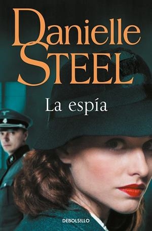ESPÍA, LA (BOLSILLO) | 9788466358712 | STEEL, DANIELLE | Llibreria La Gralla | Llibreria online de Granollers