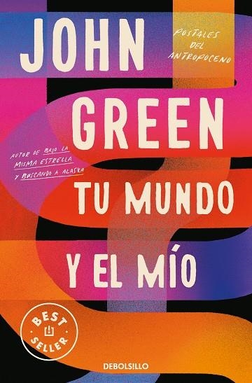 TU MUNDO Y EL MÍO (BOLSILLO) | 9788466358750 | GREEN, JOHN | Llibreria La Gralla | Llibreria online de Granollers