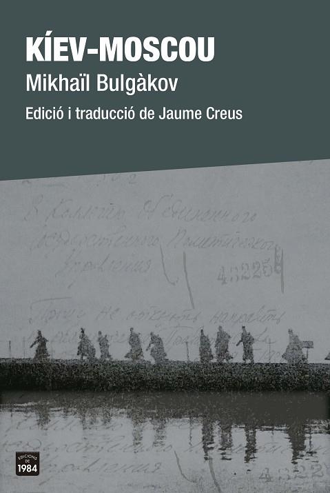 KÍEV-MOSCOU | 9788418858208 | BULGÀKOV, MIKHAÏL | Llibreria La Gralla | Llibreria online de Granollers