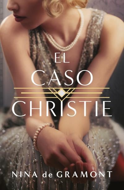CASO CHRISTIE, EL | 9788419030023 | GRAMONT, NINA | Llibreria La Gralla | Librería online de Granollers