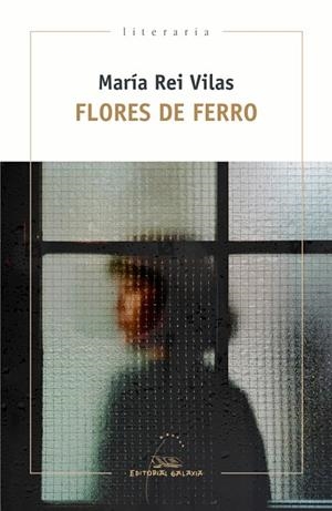 FLORES DE FERRO | 9788491514916 | REI VILAS, MARÍA | Llibreria La Gralla | Librería online de Granollers