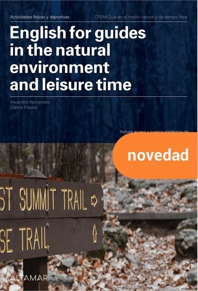 ENGLISH FOR GUIDES IN THE NATURAL ENVIRONMENT AND LEISURE TIME | 9788418843440 | HERNÁNDEZ, ALEJANDRO | Llibreria La Gralla | Llibreria online de Granollers