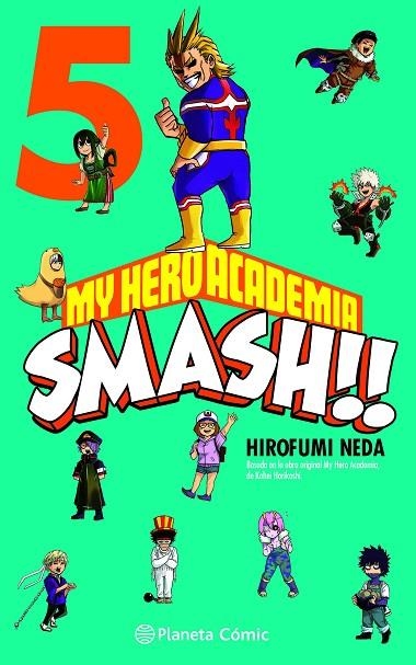 MY HERO ACADEMIA SMASH Nº 05/05 | 9788491747314 | HORIKOSHI, KOHEI / NEDA, HIROFUMI | Llibreria La Gralla | Llibreria online de Granollers