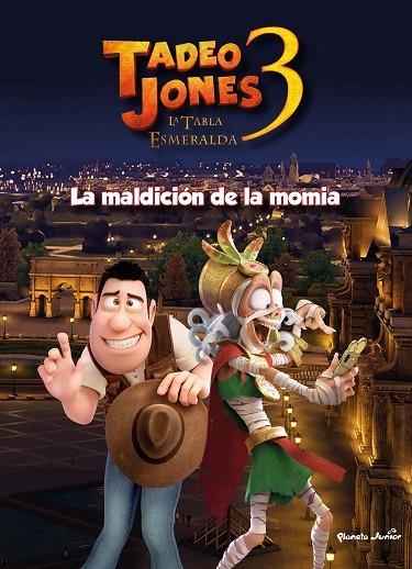 TADEO JONES 3. LA MALDICIÓN DE LA MOMIA | 9788408253570 | MEDIASET ESPAÑA COMUNICACIÓN | Llibreria La Gralla | Librería online de Granollers