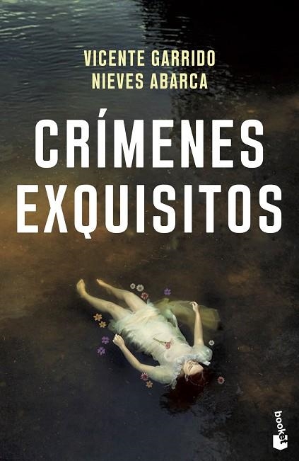 CRÍMENES EXQUISITOS (BOLSILLO) | 9788408260615 | GARRIDO GENOVÉS, VICENTE / ABARCA, NIEVES | Llibreria La Gralla | Librería online de Granollers