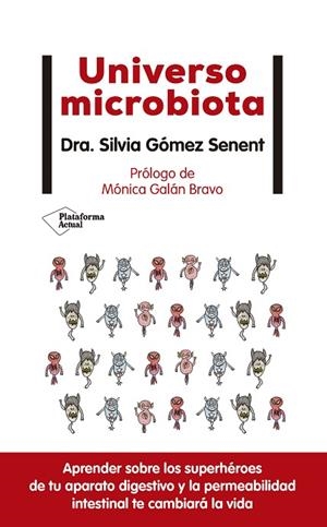 UNIVERSO MICROBIOTA | 9788418285974 | GÓMEZ SENENT, SILVIA | Llibreria La Gralla | Librería online de Granollers