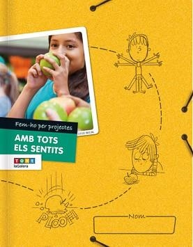 FEM-HO PER PROJECTES (CI). AMB TOTS ELS SENTITS | 9788441231610 | CANYELLES ROCA, ANNA / GONZÁLEZ PÉREZ, NÚRIA | Llibreria La Gralla | Llibreria online de Granollers