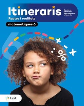ITINERARIS MATEMÀTIQUES 6 | 9788441235014 | MIQUEL RIGUAL, JOAN / PUIG OROBITG, JOSEP / EDUXARXA, SCCL | Llibreria La Gralla | Llibreria online de Granollers