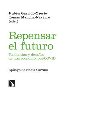 REPENSAR EL FUTURO | 9788413525020 | GARRIDO-YSERTE, RUBÉN / MANCHA-NAVARRO, TOMÁS | Llibreria La Gralla | Llibreria online de Granollers