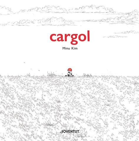 CARGOL | 9788426148025 | KIM, MINU | Llibreria La Gralla | Llibreria online de Granollers