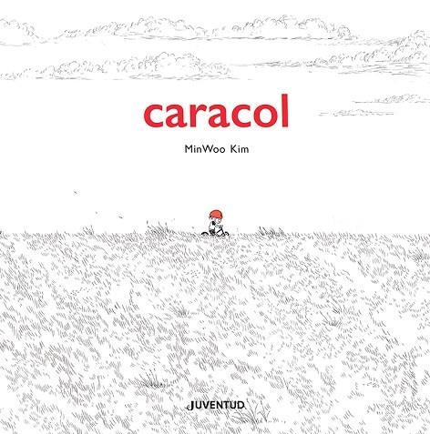CARACOL | 9788426148018 | KIM, MINU | Llibreria La Gralla | Llibreria online de Granollers