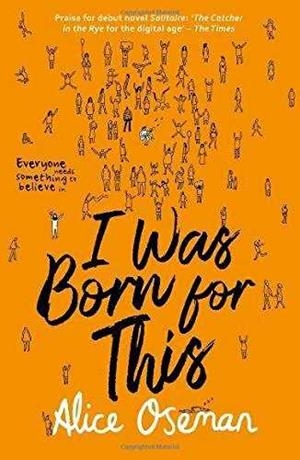 I WAS BORN FOR THIS | 9780008244095 | OSEMAN, ALICE | Llibreria La Gralla | Librería online de Granollers