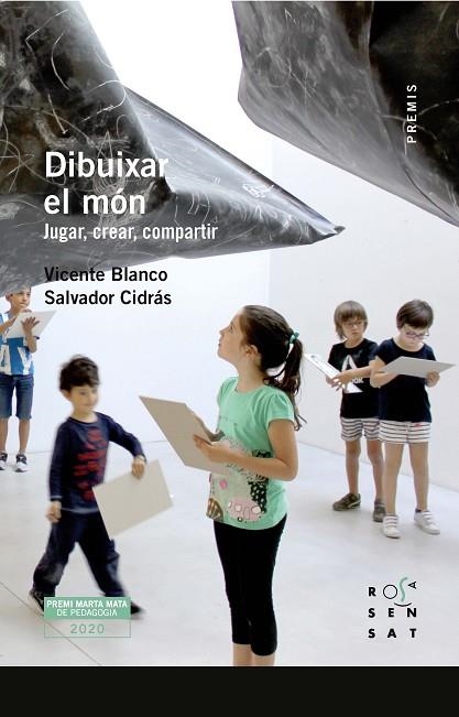 DIBUIXAR EL MÓN | 9788412279603 | BLANCO, VICENTE / SALVADOR CIDRÁS | Llibreria La Gralla | Llibreria online de Granollers