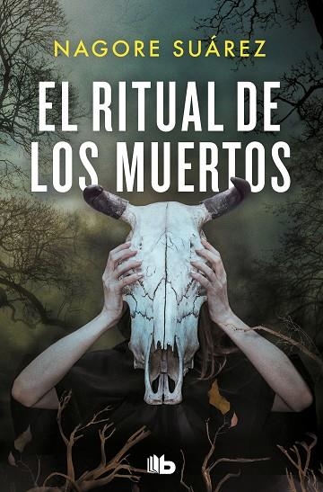 RITUAL DE LOS MUERTOS, EL | 9788413145310 | SUÁREZ, NAGORE | Llibreria La Gralla | Llibreria online de Granollers