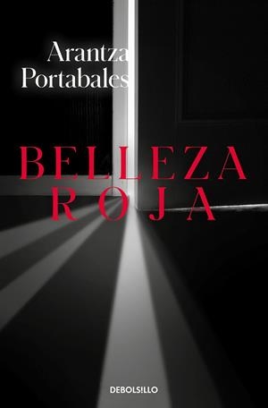 BELLEZA ROJA (INSPECTORES ABAD Y BARROSO 1) | 9788466350860 | PORTABALES, ARANTZA | Llibreria La Gralla | Librería online de Granollers