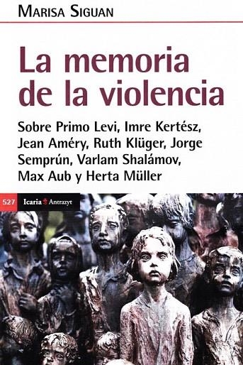 MEMORIA DE LA VIOLENCIA, LA | 9788418826610 | SIGUAN, MARIA | Llibreria La Gralla | Llibreria online de Granollers