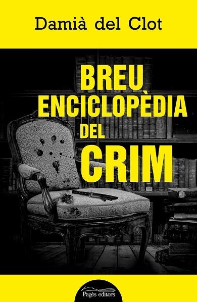 BREU ENCICLOPÈDIA DEL CRIM | 9788413033761 | DEL CLOT TRIAS, DAMIÀ | Llibreria La Gralla | Librería online de Granollers