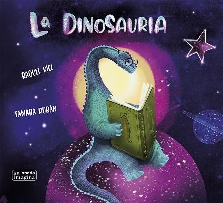 DINOSAURIA, LA  | 9788418634666 | DÍEZ REAL, RAQUEL | Llibreria La Gralla | Librería online de Granollers