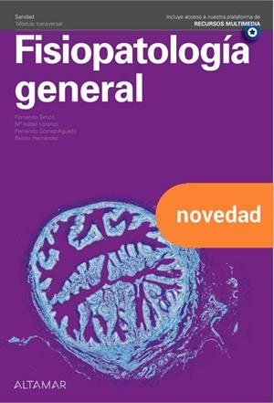 FISIOPATOLOGÍA GENERAL. GRADO SUPERIOR 2022 | 9788418843419 | ALTAMAR/LORENZO, MARIA ISABEL | Llibreria La Gralla | Llibreria online de Granollers