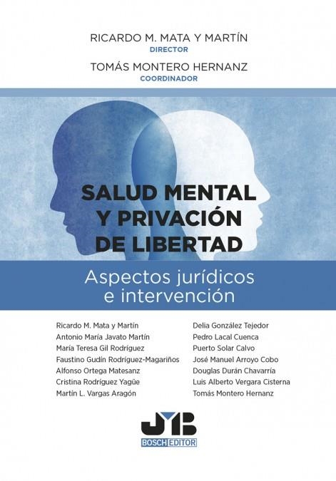SALUD MENTAL Y PRIVACIÓN DE LIBERTAD | 9788412367164 | MONTERO HERNANZ, TOMÁS / MATA Y MARTÍN, RICARDO M. | Llibreria La Gralla | Llibreria online de Granollers