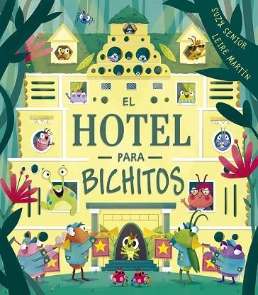 HOTEL PARA BICHITOS, EL | 9788491455165 | SENIOR, SUZY | Llibreria La Gralla | Librería online de Granollers