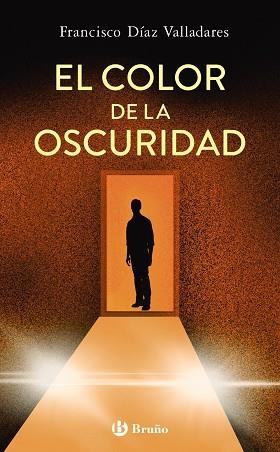 COLOR DE LA OSCURIDAD, EL | 9788469667002 | DÍAZ VALLADARES, FRANCISCO | Llibreria La Gralla | Librería online de Granollers