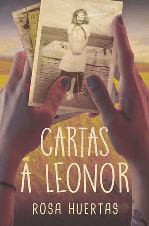 CARTAS A LEONOR | 9788413923888 | HUERTAS GÓMEZ, ROSA Mª | Llibreria La Gralla | Llibreria online de Granollers