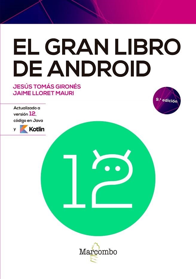 GRAN LIBRO DE ANDROID, EL  9ED | 9788426733665 | TOMÁS GIRONÉS, JESÚS ;  LLORET MAURI, JAIME | Llibreria La Gralla | Librería online de Granollers