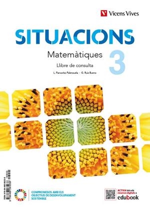MATEMATIQUES 3 (LC+QA+DIGITAL) (SITUACIONS) | 9788468285238 | L. PANCORBO / G. RUIZ / M. MARTÍN / J. MESEGUER / S. PAVÓN | Llibreria La Gralla | Llibreria online de Granollers